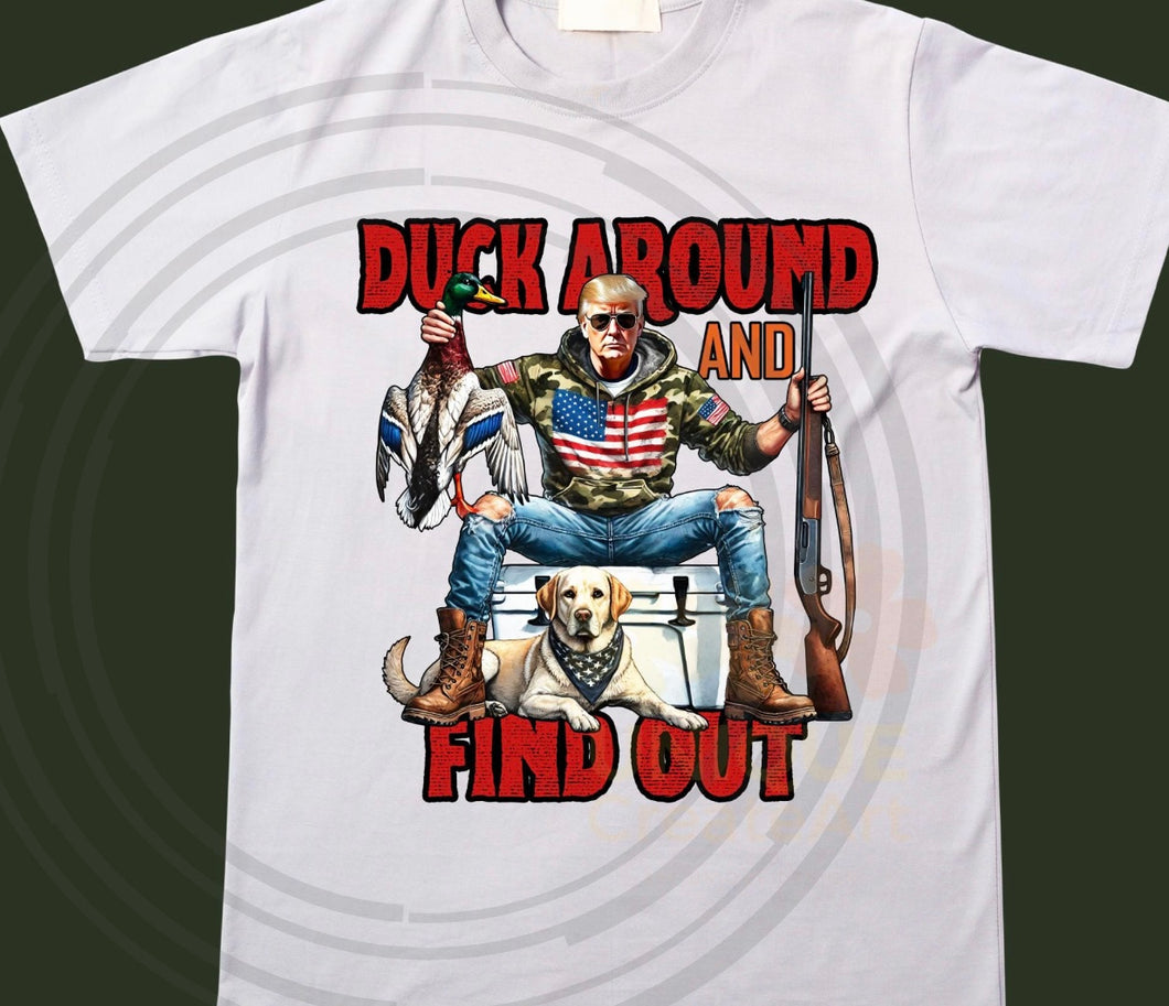 DUCK AROUND T